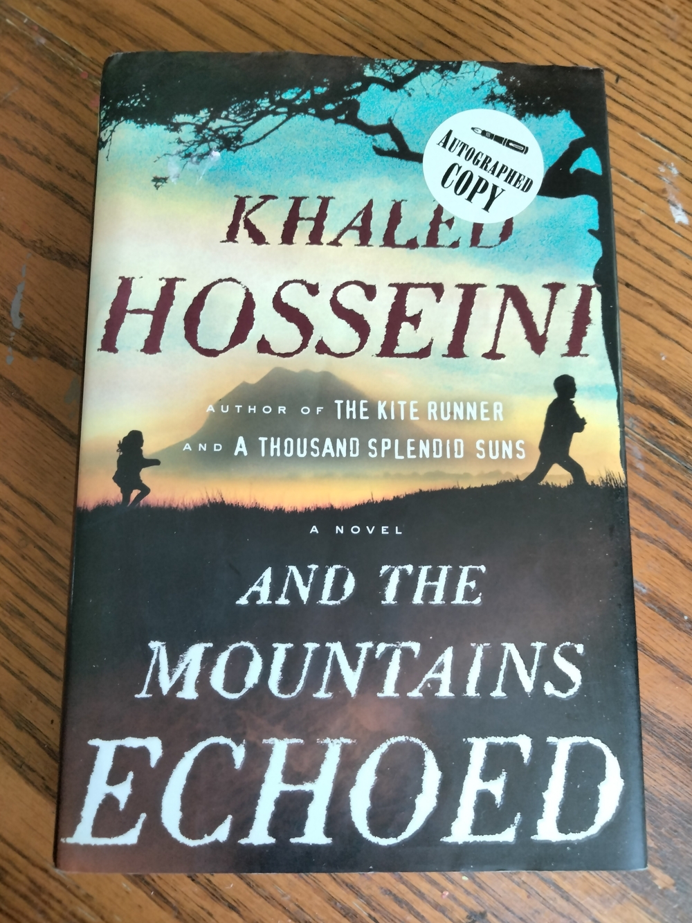 1st Edition Autograph Copy, And The Mountains Echoed A Novel, Hardcover